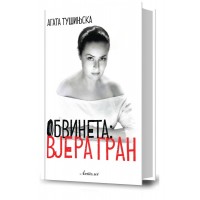 Обвинета: Вјера Гран